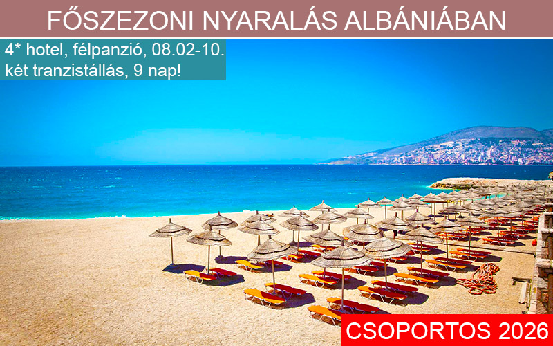 NYARALÁS ALBÁNIÁBAN PROGRAM *****